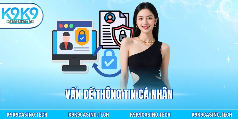 Vấn đề thông tin cá nhân
